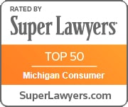 Rated by Super Lawyers Top 50 Michigan Consumers SuperLawyers.com